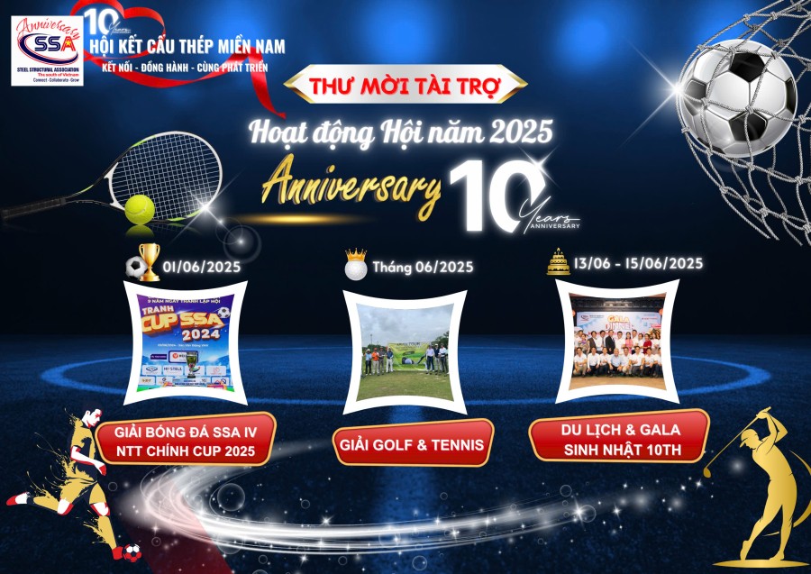 Hoạt động Hội năm 2025 - Hướng đến chào mừng Sinh nhật Hội Kết Cấu Thép Miền Nam (SSA) 10th